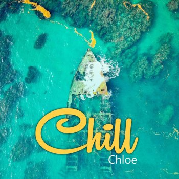 Chloe Chill
