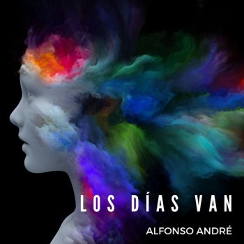 Alfonso André Los Días Van