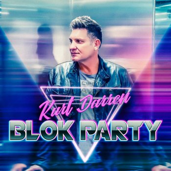 Kurt Darren Blok Party