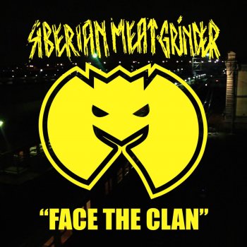 Siberian Meat Grinder Face the Clan