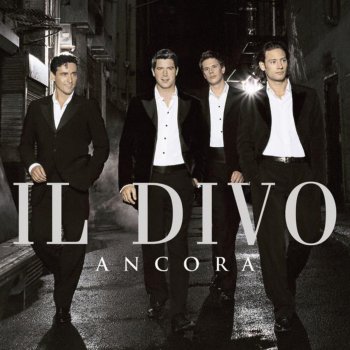 Il Divo and Céline Dion I Believe in You (Je crois en toi)