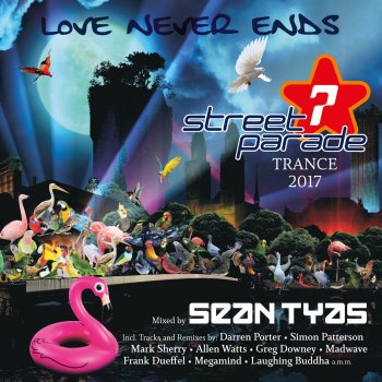 Sean Tyas Street Parade 2017 Trance (Continuous DJ Mix)