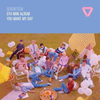 SEVENTEEN Our Dawn Is Hotter Than Day