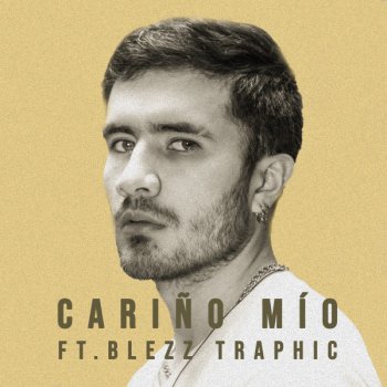 Pizarro feat. Blezz Traphic Cariño Mio