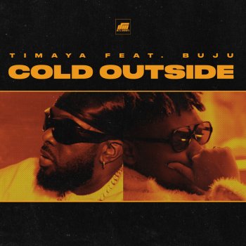 Timaya feat. Buju Cold Outside