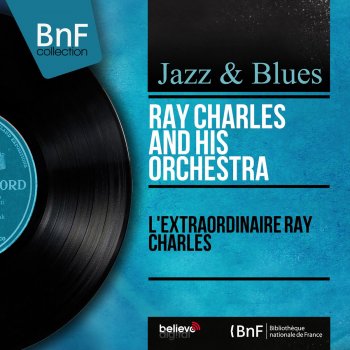 Ray Charles and His Orchestra Let the Good Times Roll