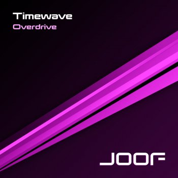 Timewave feat. The Digital Blonde Overdrive - The Digital Blonde Remix