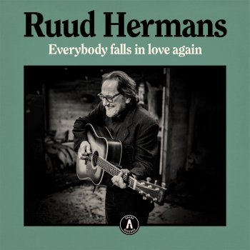 Ruud Hermans Everybody Falls In Love Again