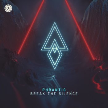 Phrantic Break The Silence