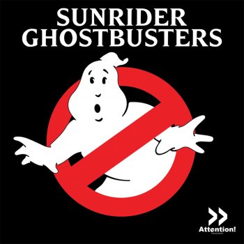 Sunrider Ghostbusters (Extended Mix)