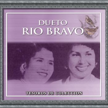Dueto Rio Bravo Oro Puro