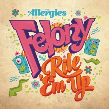 The Allergies feat. Andy Cooper & Marietta Smith Rile 'Em Up