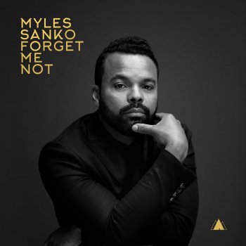 Myles Sanko Forget Me Not (Rob Hardt Remix)