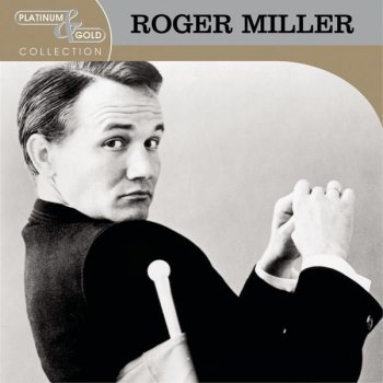 Roger Miller Every Which-A-Way