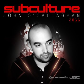 John O'Callaghan Subculture 2011 (Full Contionuous Mix, Pt. 1)