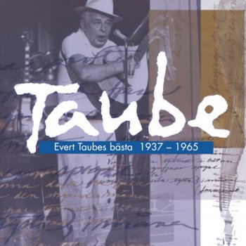 Evert Taube Balladen om Gustaf Blom (från Borås)