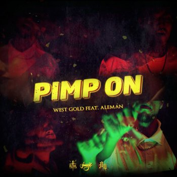 West Gold feat. Aleman, Jarabe kidd, Robot, Poofer & iQlover Pimp on (feat. Aleman, Jarabe Kidd, Robot, Poofer & iQlover)