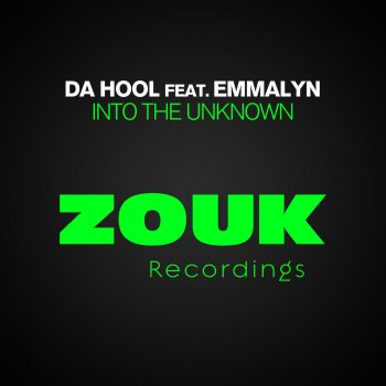 Da Hool feat. Emmalyn Into the Unknown (Radio Edit)