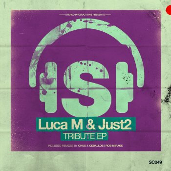 Luca M feat. JUST2 Sweet Love - Chus & Ceballos Iberican Remix