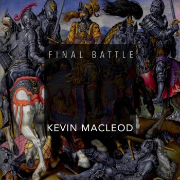 Kevin MacLeod Final Battle of the Dark Wizards