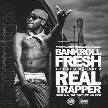 Bankroll Fresh Loahb2 Real Trapper Intro