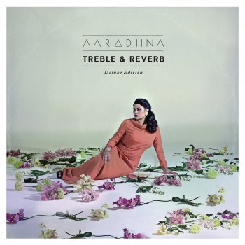 Aaradhna Treble & Reverb (Intro)