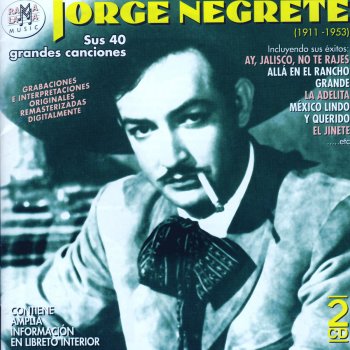 Jorge Negrete El jinete (remastered)