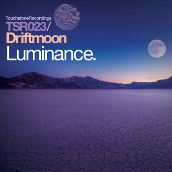 Driftmoon Luminance - Uplifting Mix Edit