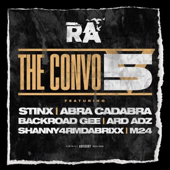 RA (Real Artillery) feat. Abra Cadabra, Ard Adz, BackRoad Gee, M24, Shanny4frmDaBrixx & STINX The Convo 5
