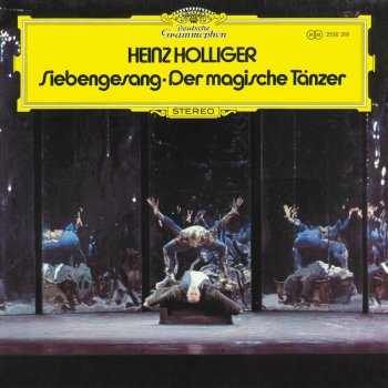Holliger, Heinz, Heinz Holliger & Francis Travis Siebengesang für Oboe, Orchestra, Voices and Loudspeaker: Oboe solo (poco a poco crescendo)
