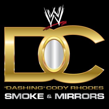 WWE, Jim Johnston & TV/TV Smoke & Mirrors (Cody Rhodes)