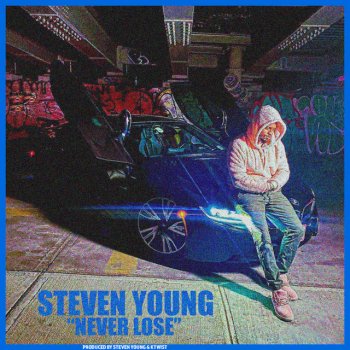 Steven Young Never Lose