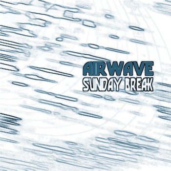 Airwave Sunday Break (Beat mix)