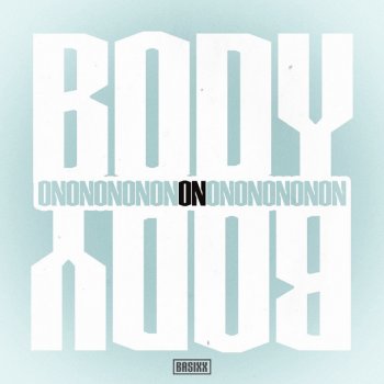 Basixx Body on Body - Instrumental Version