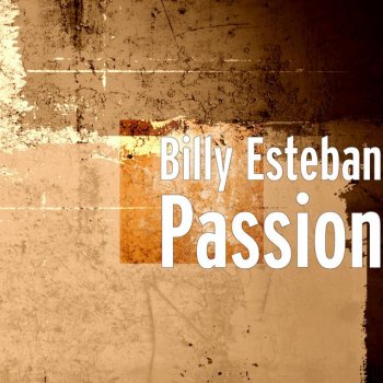 Billy Esteban Passion