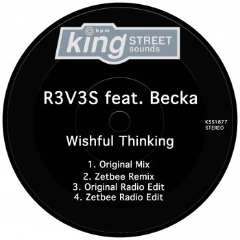 R3V3S Wishful Thinking (feat. Becka) [Zetbee Remix]