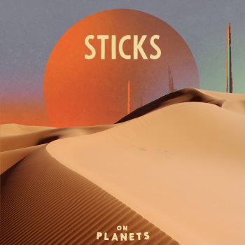 On Planets Sticks