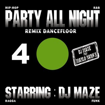 DJ Maze Party All Night 4