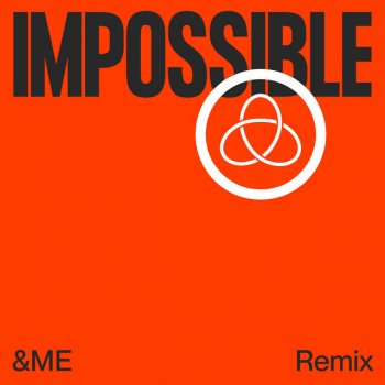 Röyksopp feat. Alison Goldfrapp & &ME Impossible - &ME Remix