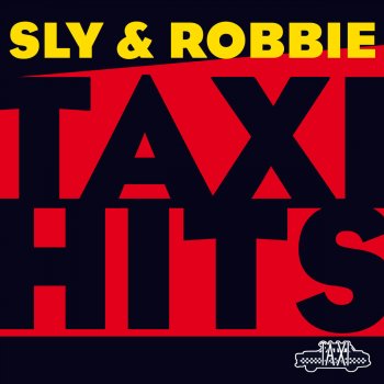 Sly & Robbie The Rhythm Remains the Same