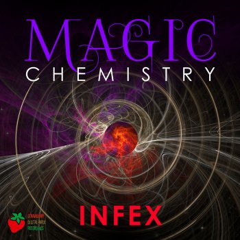 Infex Magic Chemistry (EDER Remix)