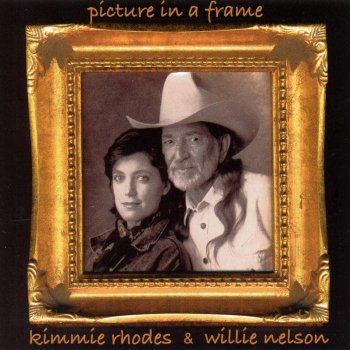 Kimmie Rhodes feat. Willie Nelson I Just Drove By