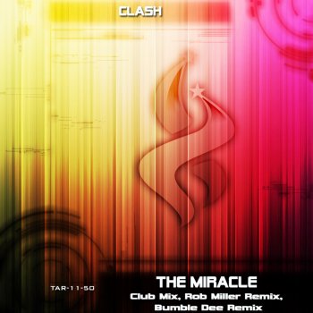 Clash The Miracle (Rob Miller Remix)