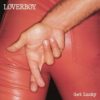 Loverboy Working for the Weekend