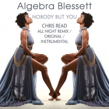 Algebra Blessett Nobody But You - Original Mix