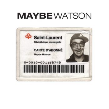Maybe Watson St-Laurent