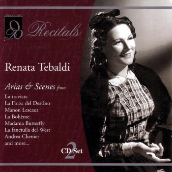 Renata Tebaldi Puccini: La Boheme: Si, mi chiamano Mimi