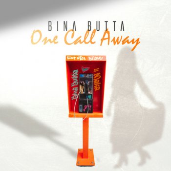 Bina Butta One Call Away