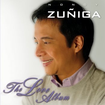 Nonoy Zuñiga Until It's Time for You to Go