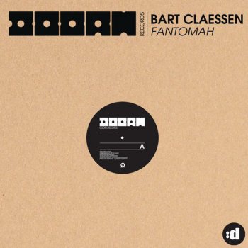 Bart Claessen Fantomah (Original Mix)